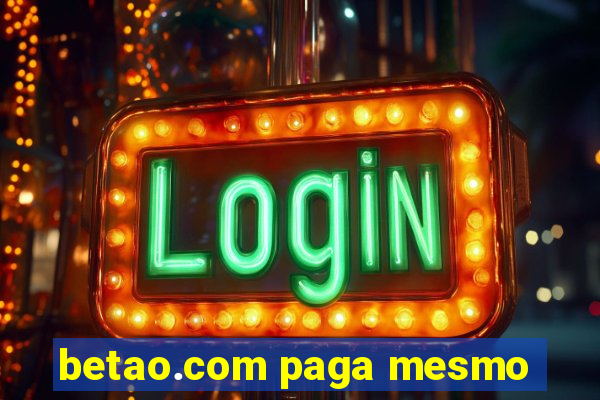 betao.com paga mesmo